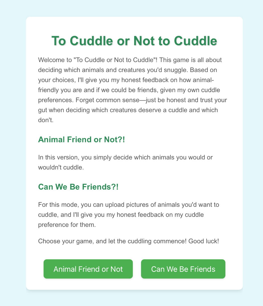 To Cuddle or Not to Cuddle